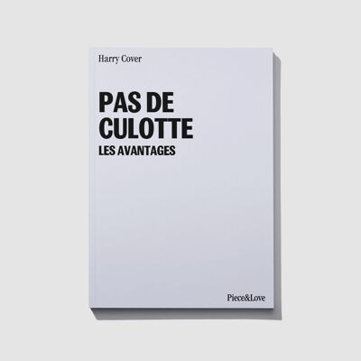 CARNET - Pas de culotte : les avantages