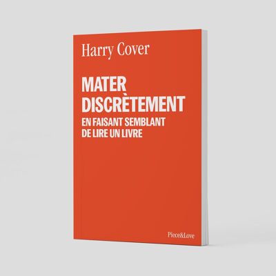 Mater discrètement en faisant semblant de lire un livre