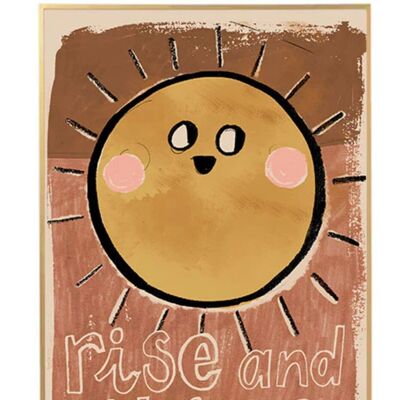 Rise&Shine Sun Poster Poster