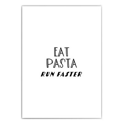 Cartel de cocina Eat Pasta Run Faster