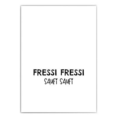 Fressi Fressi Saufi Saufi - Funny saying kitchen