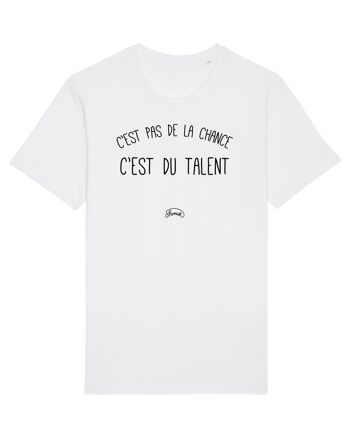 TSHIRT BLANC HOMME C'EST PAS DE LA CHANCE C'EST DU TALENT