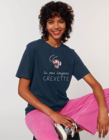 TSHIRT NAVY FEMME TU PEUX TOUJOURS CREVETTE