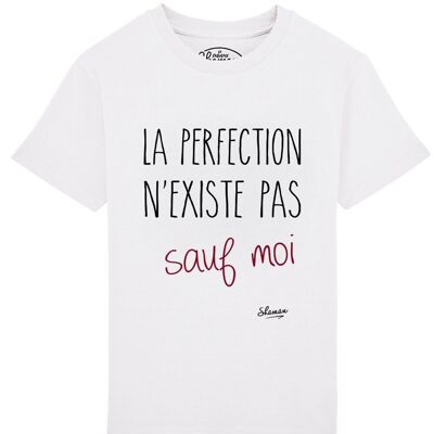 TSHIRT BLANC KID LA PERFECTION N'EXISTE PAS SAUF MOI