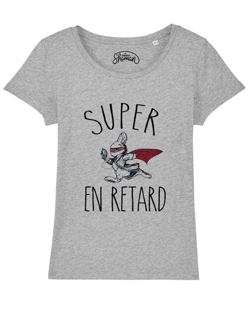 TSHIRT GRIS CHINE FEMME SUPER EN RETARD