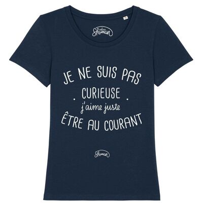 TSHIRT NAVY FEMME JE NE SUIS PAS CURIEUSE