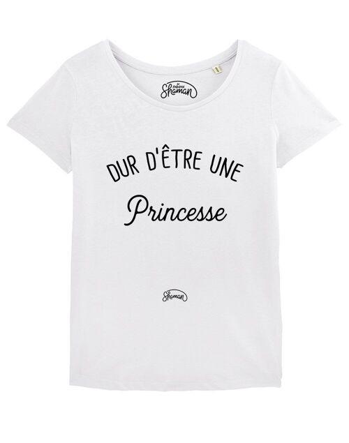 TSHIRT BLANC FEMME DUR D'ETRE UNE PRINCESSE