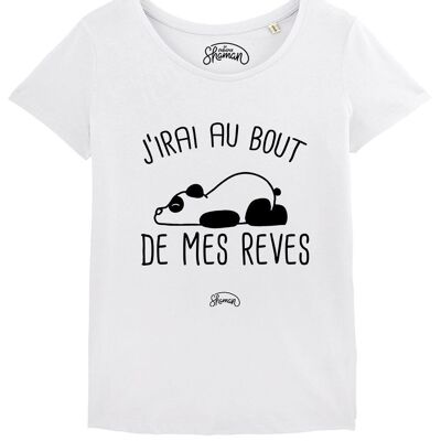 TSHIRT BLANC FEMME J'IRAI AU BOUT DE MES REVES