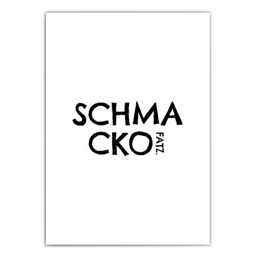 Schmackofatz - Witziges Spruch Bild für die Küche
