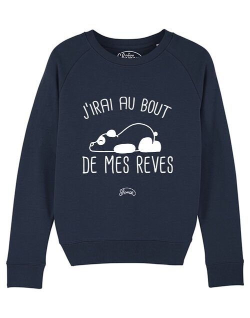 SWEAT NAVY FEMME J'IRAI AU BOUT DE MES REVES