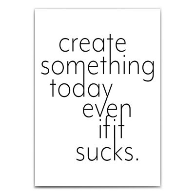 Create Something - Motivation Poster