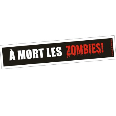 Sticker - Kill the zombies!