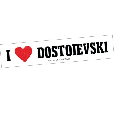 Autocollant - I love Dostoievski.