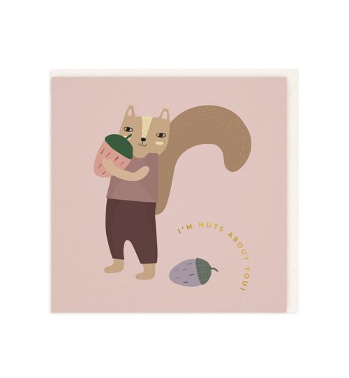 I'm Nuts About You! Greeting Card, Eco-Conscious Card