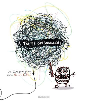 A TOI DE GRIBOUILLER HERVE TULLET