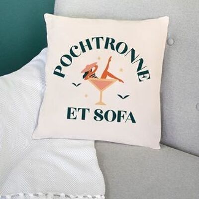 Pochtronne cushion and sofa