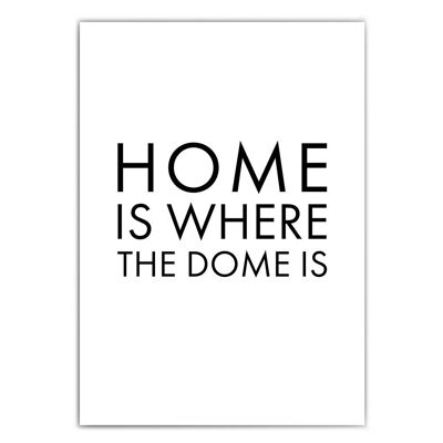 Home is where the Cathedral is - Cologne saying poster