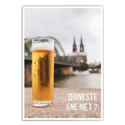 Drinkste Ene Met? Köln Poster - Gastfreundschaft Redewendung Spruch