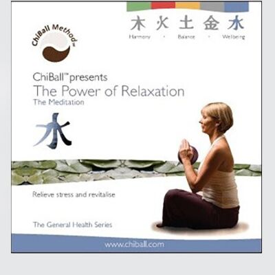 ChiBall The Power of Relaxation – The Meditation Audio CD