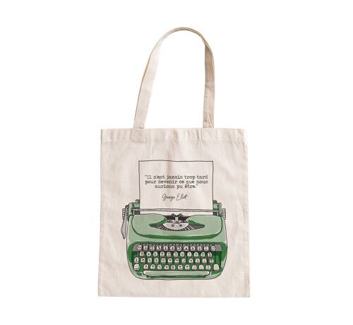 TOTE BAG CITATION GEORGE ELIOT “IL N’EST JAMAIS TROP TARD POUR DEVENIR CE QUE NOUS AURIONS PU ÊTRE.”