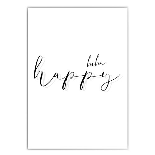 hiha happy - Witziges Spruch Poster