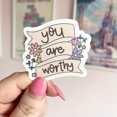 You Are Worthy Large Sticker