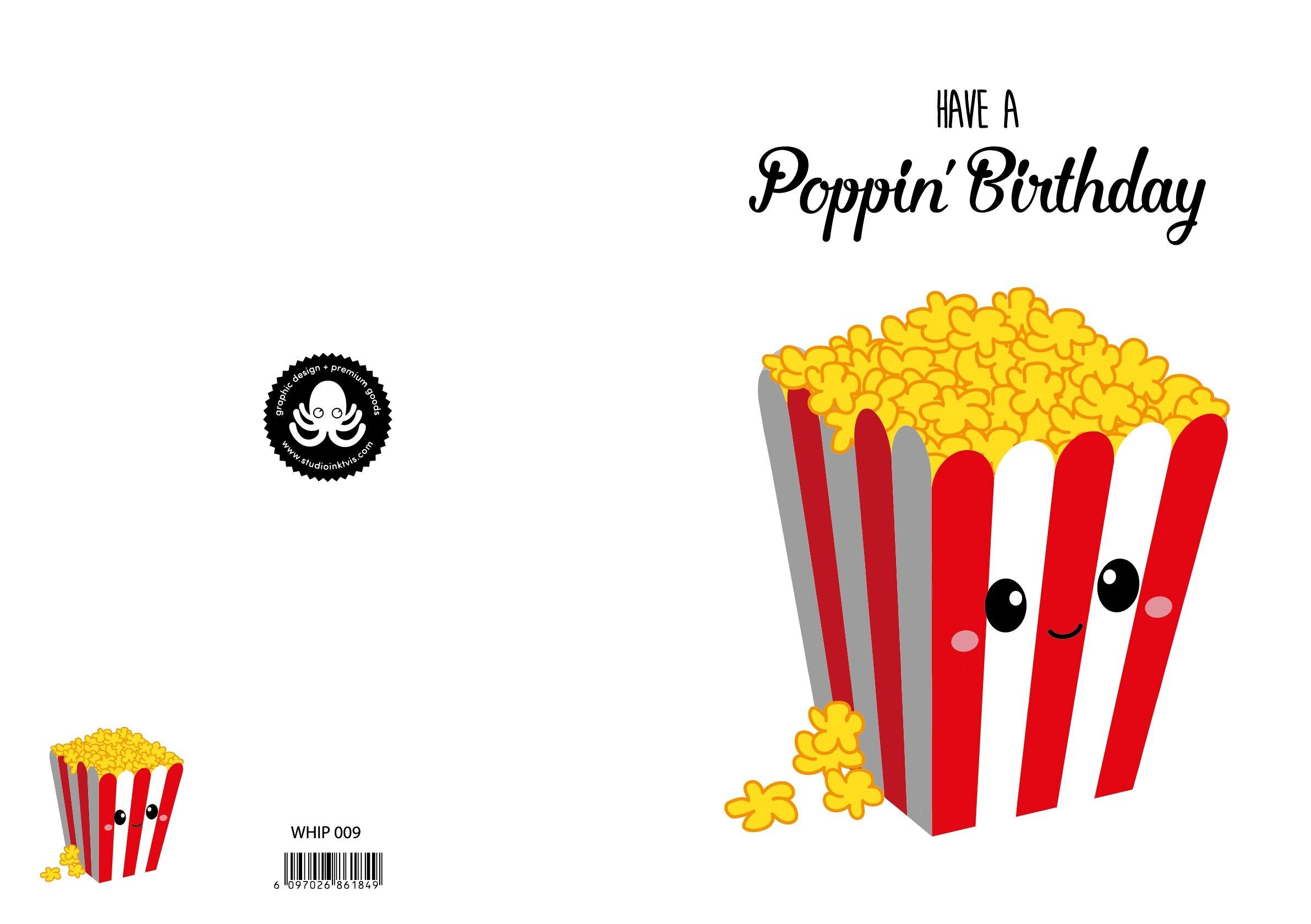 Greeting card Have a poppin birthday is fun to give to a birthday boy or girl