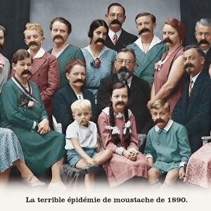 Carte postale - La terrible épidémie de moustache de 1890.