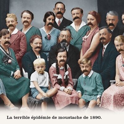 Carte postale - La terrible épidémie de moustache de 1890.