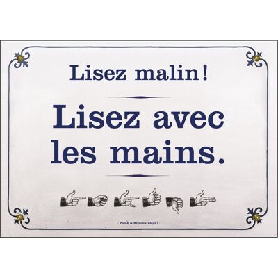 Carte postale - Lisez malin! Lisez avec les mains.