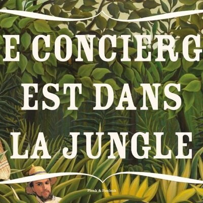 Postkarte – Der Concierge ist im Dschungel.