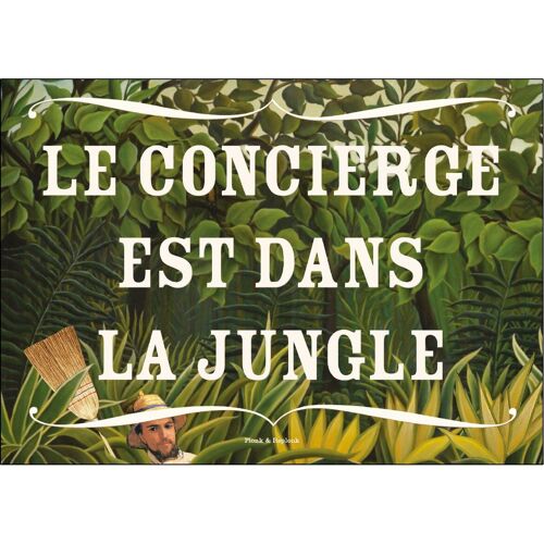 Carte postale - Le concierge est dans la Jungle.