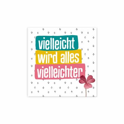 Magnet -Vielleicht wird allles vielleichter