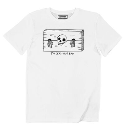 T-shirt Not Bad - Tee-shirt Graphique Squelette Humour