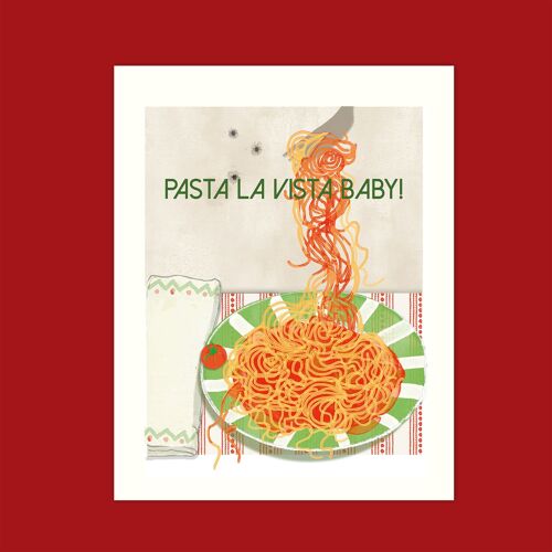 Küchen Kunst - hochwertiger Posterdruck "Pasta la Vista, Baby" Print Größe 21 x 25 cm