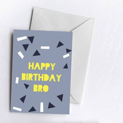 Happy Birthday Bro | Greetings Card-HAP-CAR-50-A6