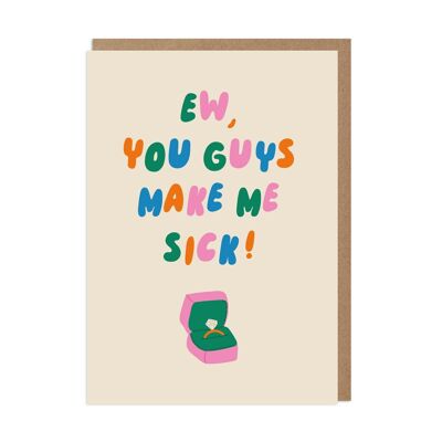 Make Me Sick Funny Engagement Card