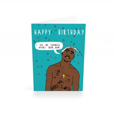 I (Kinda) See No Changes | Birthday Card-KAZVARE-208