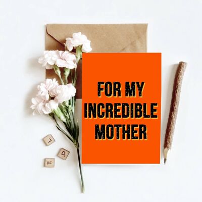 Incredible Mother | Greetings Card-KAZVARE-213