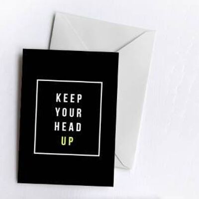 Keep Your Head Up | Greetings Card-KEE-CAR-66