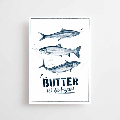 Maritime Postkarte A6 - Butter bei die Fische