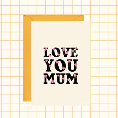 Love Mum Card