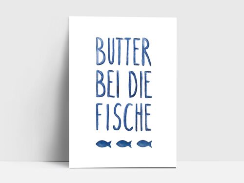 Postkarte, Butter bei die Fische