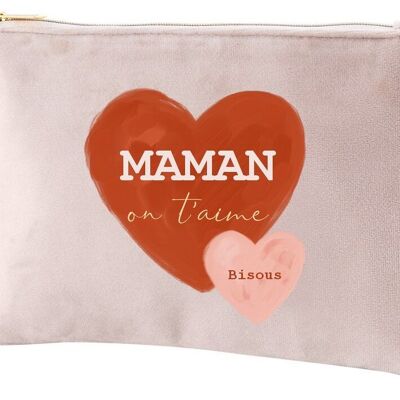 Trousse velours "maman on t'aime", spécial fête des mères