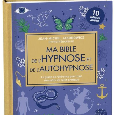 Mi biblia de la hipnosis y la autohipnosis.
