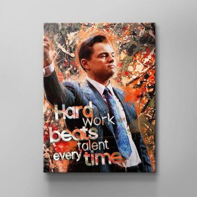 Hard Work Beats Talent - 80 X 60 CM - Sans cadre - Sans suspension