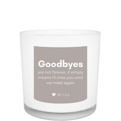Geurkaars O'Bliss quote - Goodbyes - a little hug collection