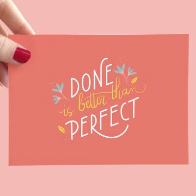 Done is better than perfect - Postcard