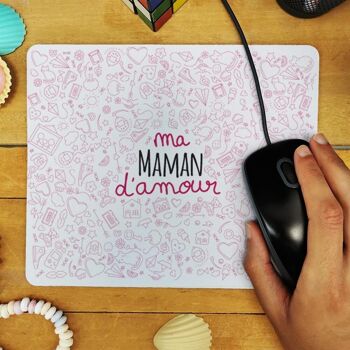 Tapis de souris "Ma maman d'amour" 3