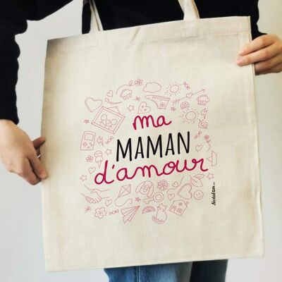 Tote bag “Ma maman d'amour”- Cadeau maman